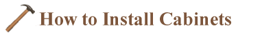 How to Install Cabinets